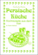 Cover-Bild zum Titel 'Persische Küche' von 'Mohamad Nader Asfahani'