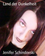 Cover-Bild zum Titel 'Land der Dunkelheit' von 'Jenifer Schindovski'