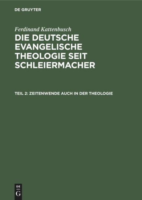 Zeitenwende auch in der Theologie - Ferdinand Kattenbusch