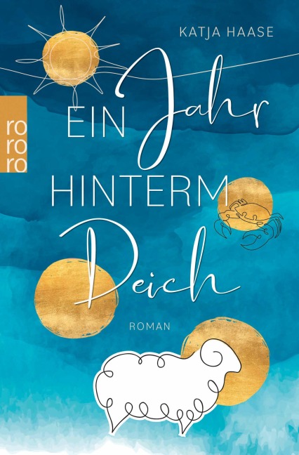 Ein Jahr hinterm Deich - Katja Haase