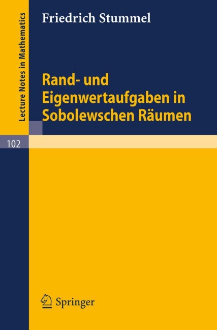 Rand- und Eigenwertaufgaben in Sobolewschen Räumen - Friedrich Stummel