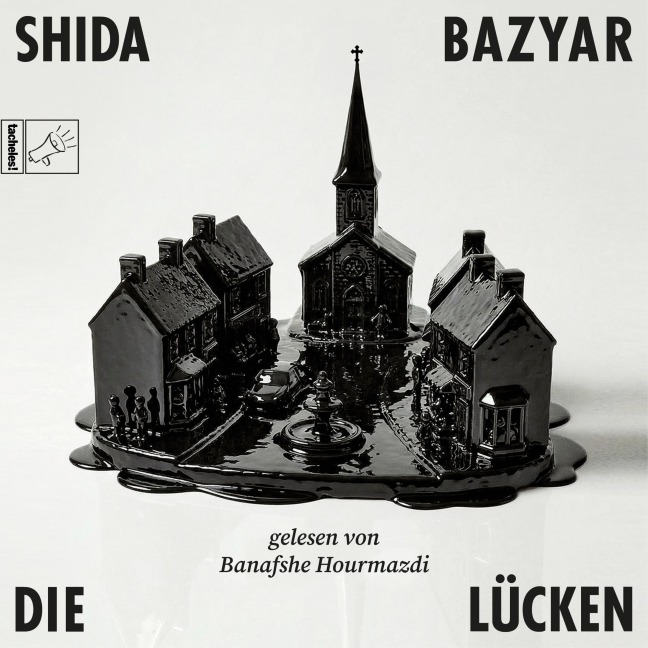 Die Lücken - Shida Bazyar