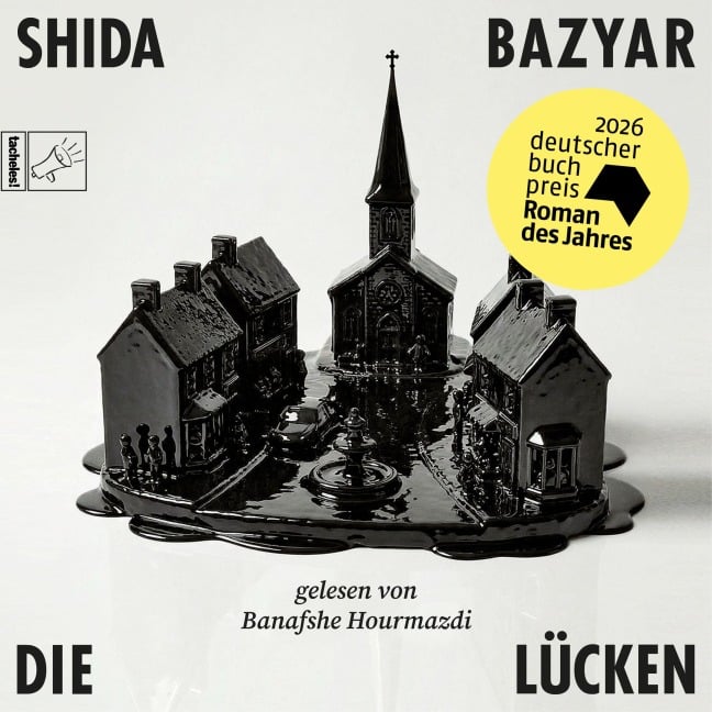 Die Lücken - Shida Bazyar