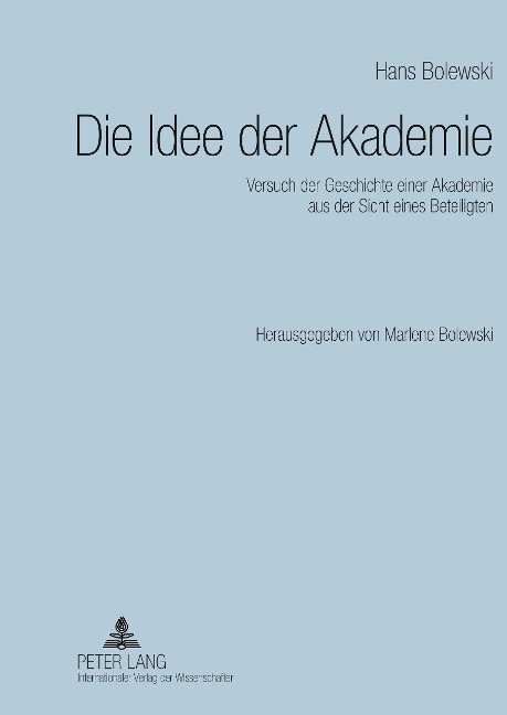 Die Idee der Akademie - Marlene Bolewski