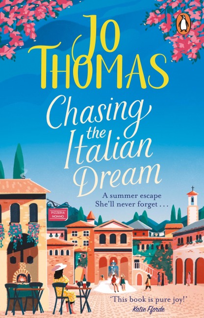 Chasing the Italian Dream - Jo Thomas