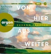 Cover-Bild zum Titel 'Von hier aus weiter' von 'Susann Pásztor'