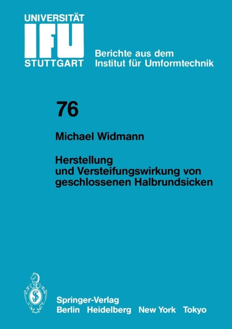 Herstellung und Versteifungswirkung von geschlossenen Halbrundsicken - M. Widmann