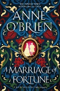 Cover-Bild zum Titel 'A Marriage of Fortune' von 'Anne O'Brien'