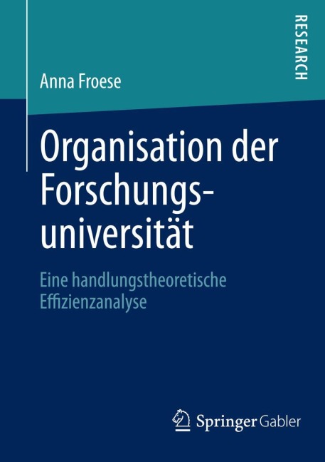 Organisation der Forschungsuniversität - Anna Froese