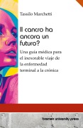 Cover-Bild zum Titel 'Il cancro ha ancora un futuro?' von 'Tassilo Marchetti'
