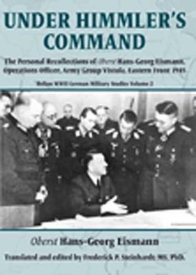 Under Himmler's Command - Hans-Georg Eismann