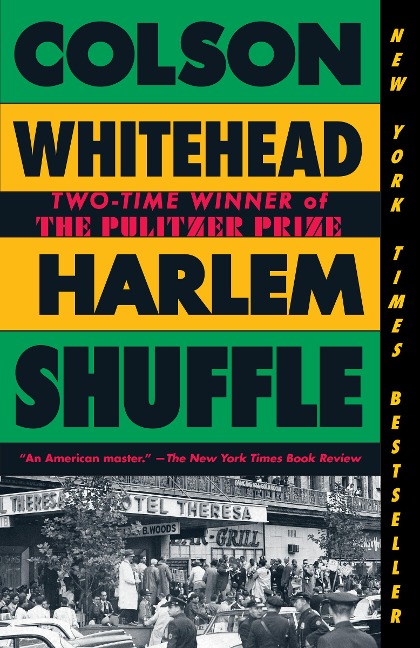 Harlem Shuffle - Colson Whitehead