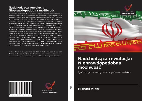 Nadchodz¿ca rewolucja: Nieprawdopodobna mo¿liwo¿¿ - Michael Miner
