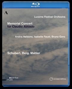 Memorial Concert For Claudio Abbado - A. /Lucerne Festival Orch. /Faust/Ganz Nelsons