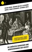 Cover-Bild zum Titel 'Die größten Herrscher und Herrscherinnen der Neuzeit' von 'Eduard Duller, Alexandre Dumas, Franz Schauerte, Getrude Aretz, Magnus Jacob Crusenstolpe'