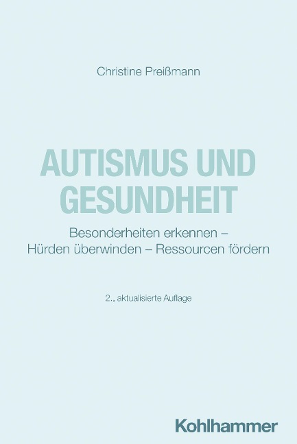 Autismus und Gesundheit - Christine Preißmann