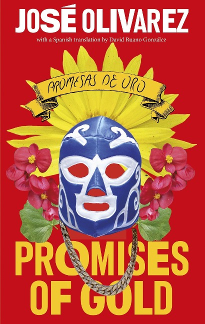 Promises of Gold - Jose Olivarez
