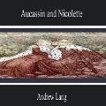 Cover-Bild zum Titel 'Aucassin and Nicolette' von 'Andrew Lang'