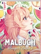 Cover-Bild zum Titel 'Malbuch Manga & Anime 2' von 'Yenni Vu, Nayght-Tsuki, Cottoneeh'