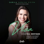 Cover-Bild zum Titel 'Viva a sua real identidade' von 'Camila Saraiva Vieira'