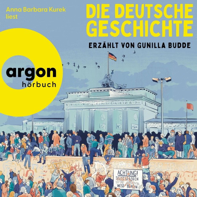 Die deutsche Geschichte - Gunilla Budde