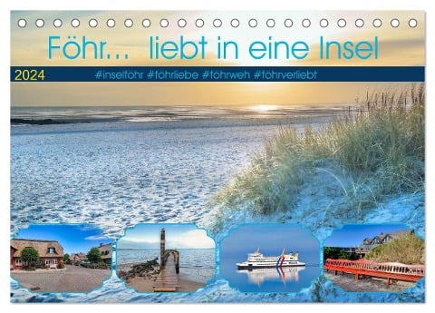 Föhr... liebt in eine Insel (Tischkalender 2024 DIN A5 quer), CALVENDO Monatskalender - Gerold Dudziak