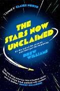 Cover-Bild zum Titel 'The Stars Now Unclaimed' von 'Drew Williams'