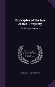 Principles of the law of Real Property - George William Warvelle