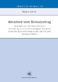 Cover-Bild zum Titel 'Abschied vom Globalantrag' von 'Martin Bittner'