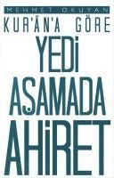 Kurana Göre Yedi Asamada Ahiret - Mehmet Okuyan