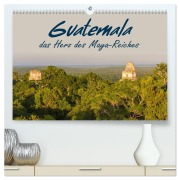 Cover-Bild zum Titel 'Guatemala - das Herz des Mayareiches (hochwertiger Premium Wandkalender 2026 DIN A2 quer), Kunstdruck in Hochglanz' von 'Stefan Schütter'