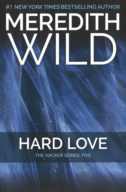 Hard Love - Meredith Wild