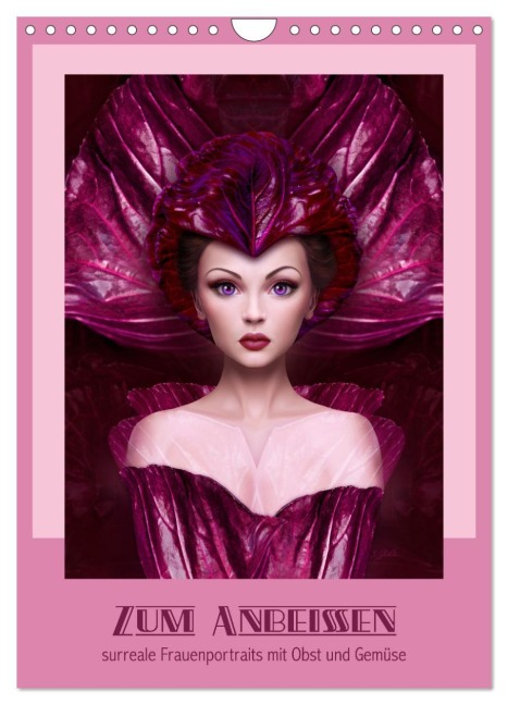 Zum Anbeissen - surreale Frauenportraits mit Obst und Gemüse (Wandkalender 2026 DIN A4 hoch), CALVENDO Monatskalender - Britta Glodde