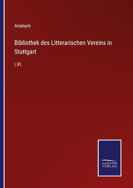 Bibliothek des Litterarischen Vereins in Stuttgart - Anonym