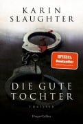 Cover-Bild zum Titel 'Die gute Tochter' von 'Karin Slaughter'