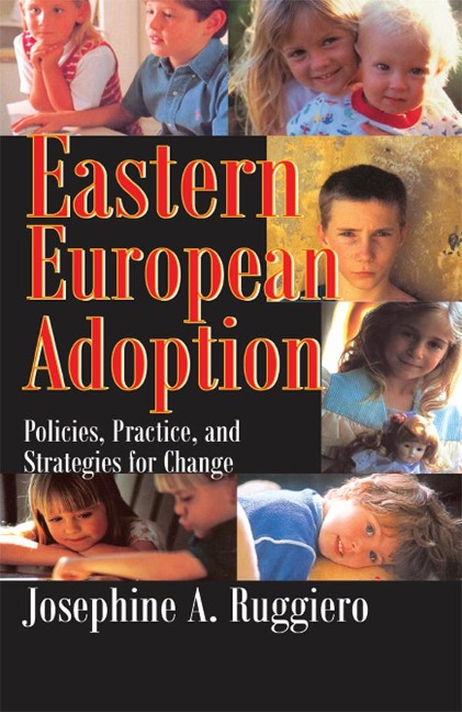 Eastern European Adoption - Josephine A. Ruggiero