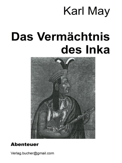 Das Vermächtnis des Inka - Karl May