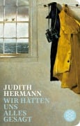 Cover-Bild zum Titel 'Wir hätten uns alles gesagt' von 'Judith Hermann'