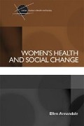 Cover-Bild zum Titel 'Women's Health and Social Change' von 'Ellen Annandale'
