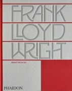 Cover-Bild zum Titel 'Frank Lloyd Wright' von 'Robert McCarter'