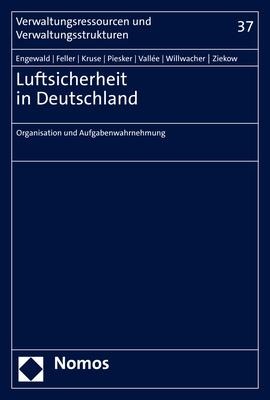 Luftsicherheit in Deutschland - Bettina Engewald, Zarina Feller, Kathrin Annika Kruse, Axel Piesker, Tim Vallée