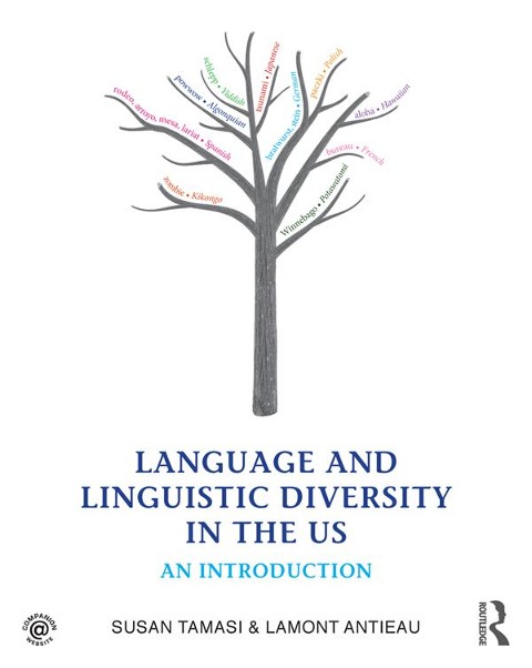 Language and Linguistic Diversity in the US - Susan Tamasi, Lamont Antieau