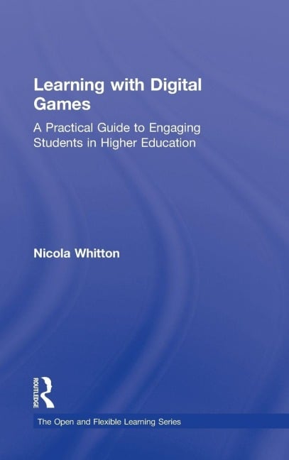 Learning with Digital Games - Nicola Whitton