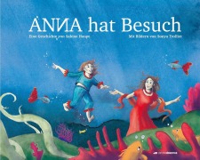 Cover-Bild zum Titel 'ANNA hat Besuch' von 'Sabine Haupt'
