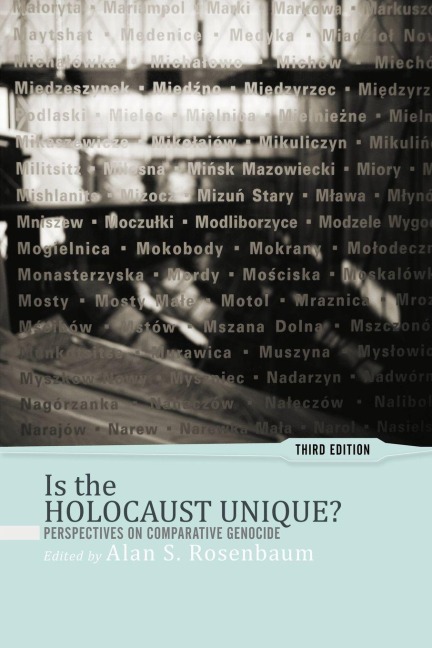 Is the Holocaust Unique? - Alan S Rosenbaum