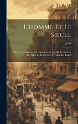 Cover-Bild zum Titel 'L'homme Et Le Siecle' von 'P'