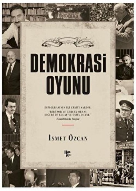 Demokrasi Oyunu - Ismet Özcan