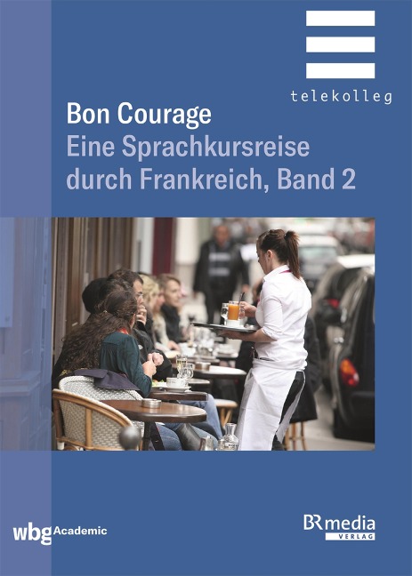 Bon Courage - Band 2 - Hannelore Gottschalk, Catherine Marsaud