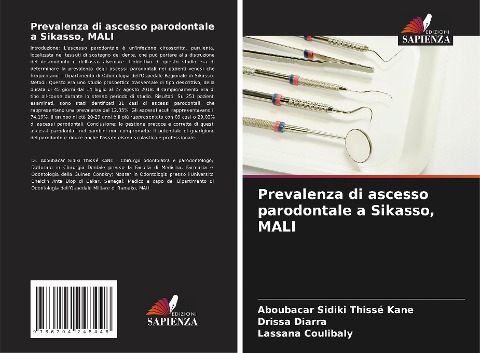 Prevalenza di ascesso parodontale a Sikasso, MALI - Aboubacar Sidiki Thissé Kane, Drissa Diarra, Lassana Coulibaly