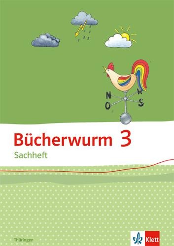 Bücherwurm Sachheft. Arbeitsheft 3. Schuljahr für Thüringen - 